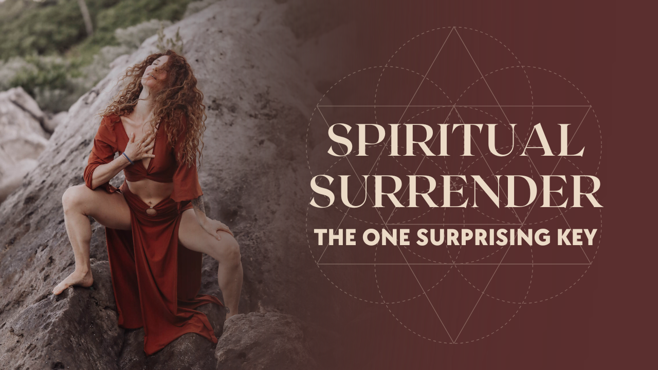 Lisa Rachel Snyder sitting on rocks with hand on heart and text “Spiritual Surrender The One Surprising Key” explaining surrender and safety