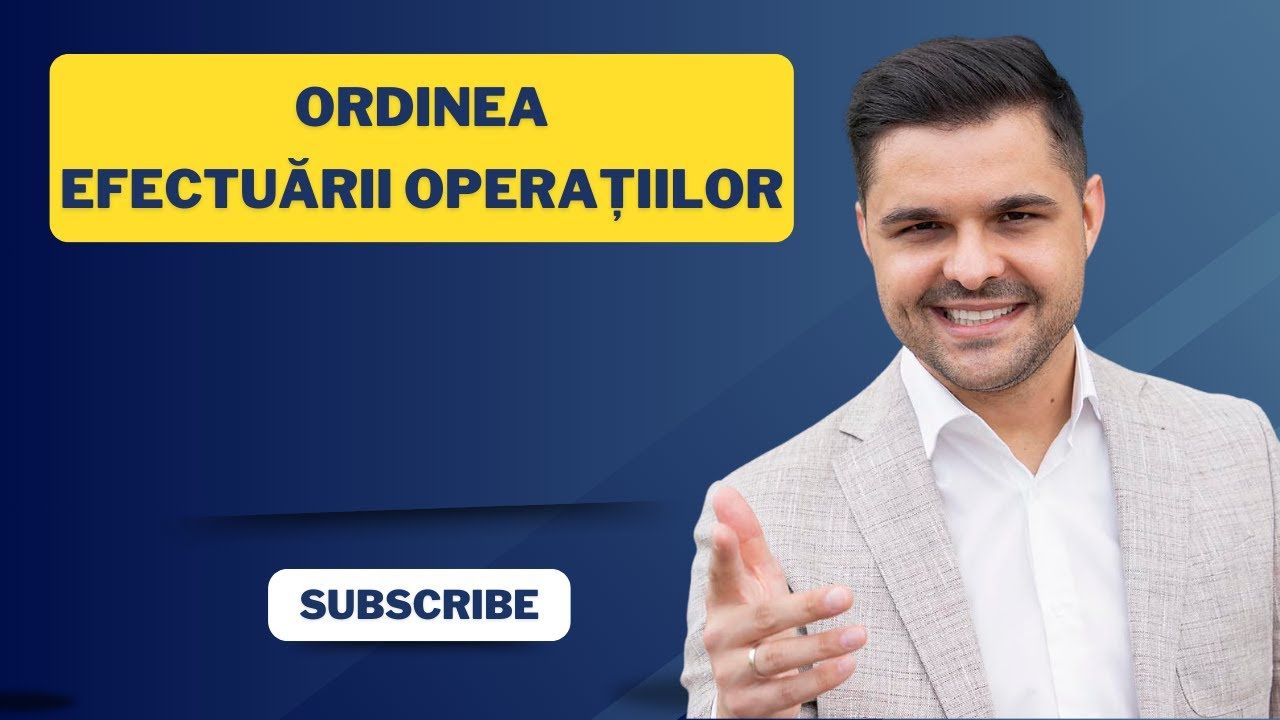 Teorie și Exerciții rezolvate - Ordinea efectuării operațiilor, Numere naturale