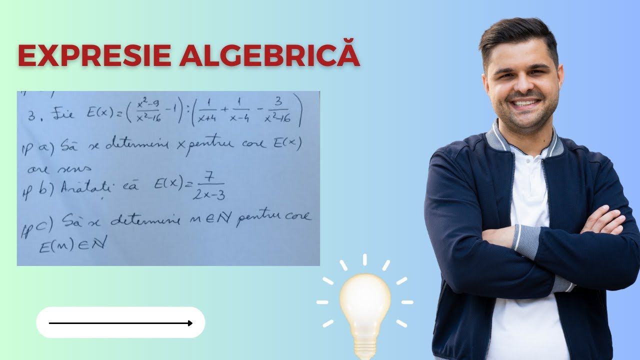 Exercițiu rezolvat - Expresii, Formule de calcul prescurtat, clasa a VIII-a, Evaluarea Națională