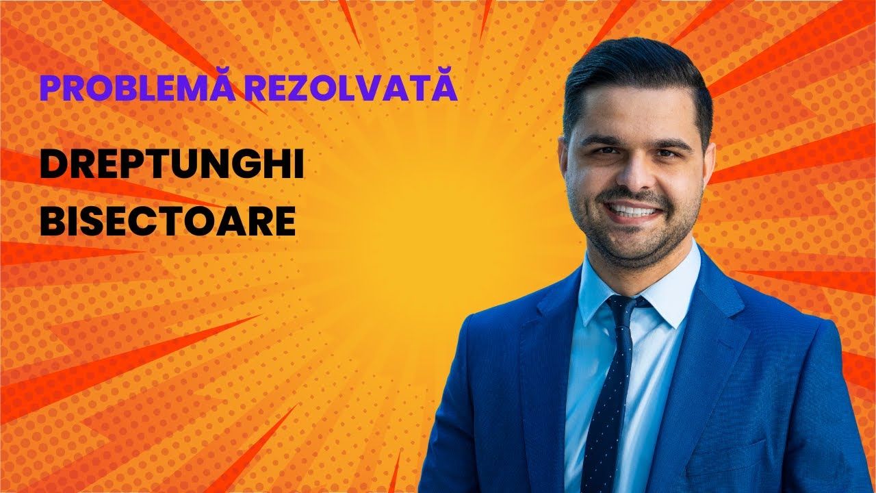 Problemă rezolvată - Dreptunghiul, clasa a VII-a, Evaluarea Națională