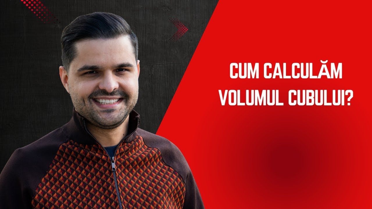 Problemă rezolvată - Volumul cubului, clasa a VIII-a, Evaluarea Națională