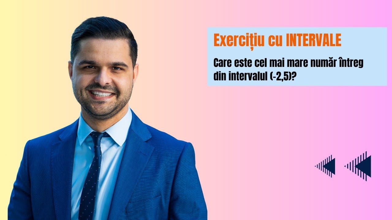 Care este cel mai mare număr întreg din intervalul (−2,5)? Diferența dintre interval închis și interval deschis.