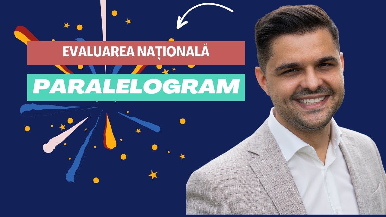 Problemă rezolvată - Paralelogram, clasa a VII-a, Evaluarea Națională