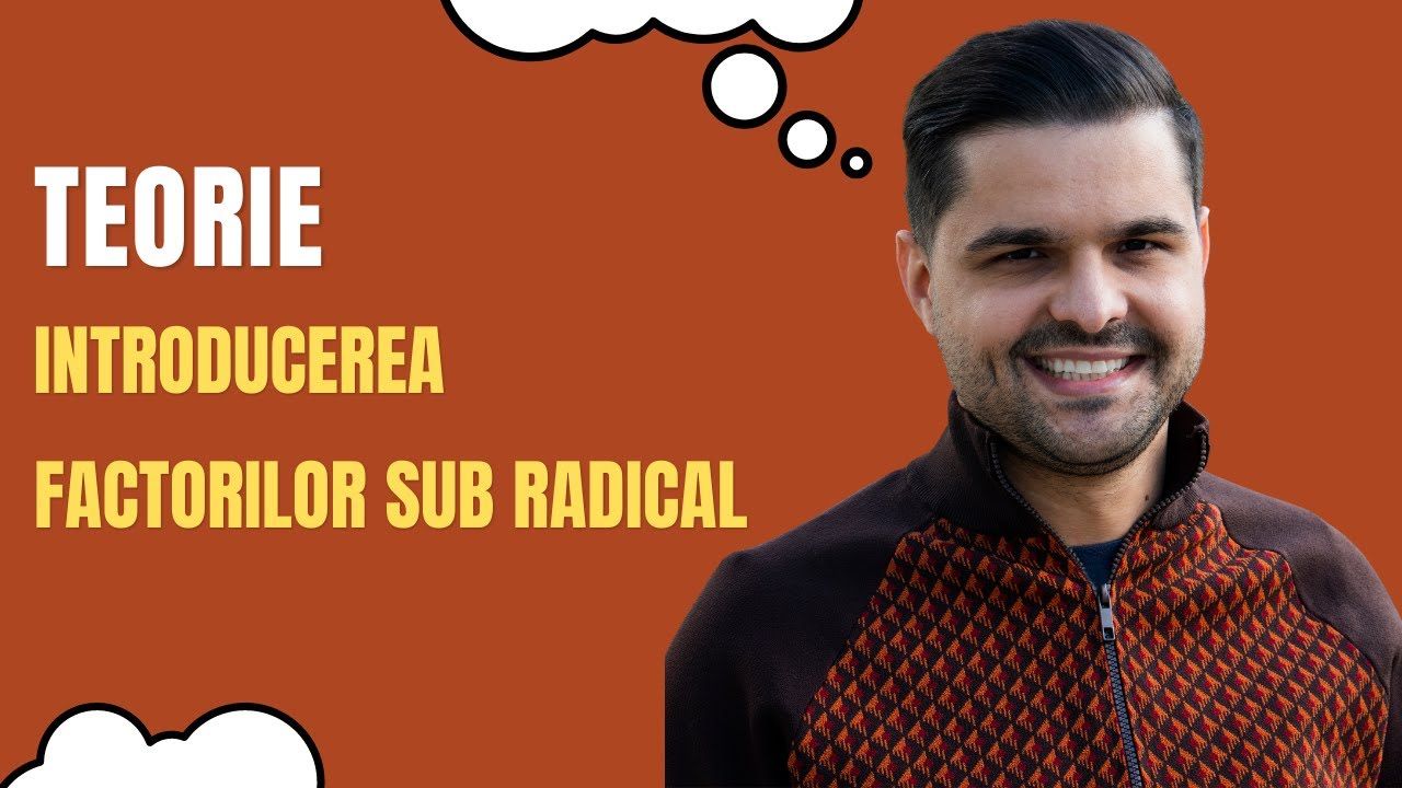 Introducerea factorilor sub radical. Cum se introduc factorii sub radical? Clasa a VII-a
