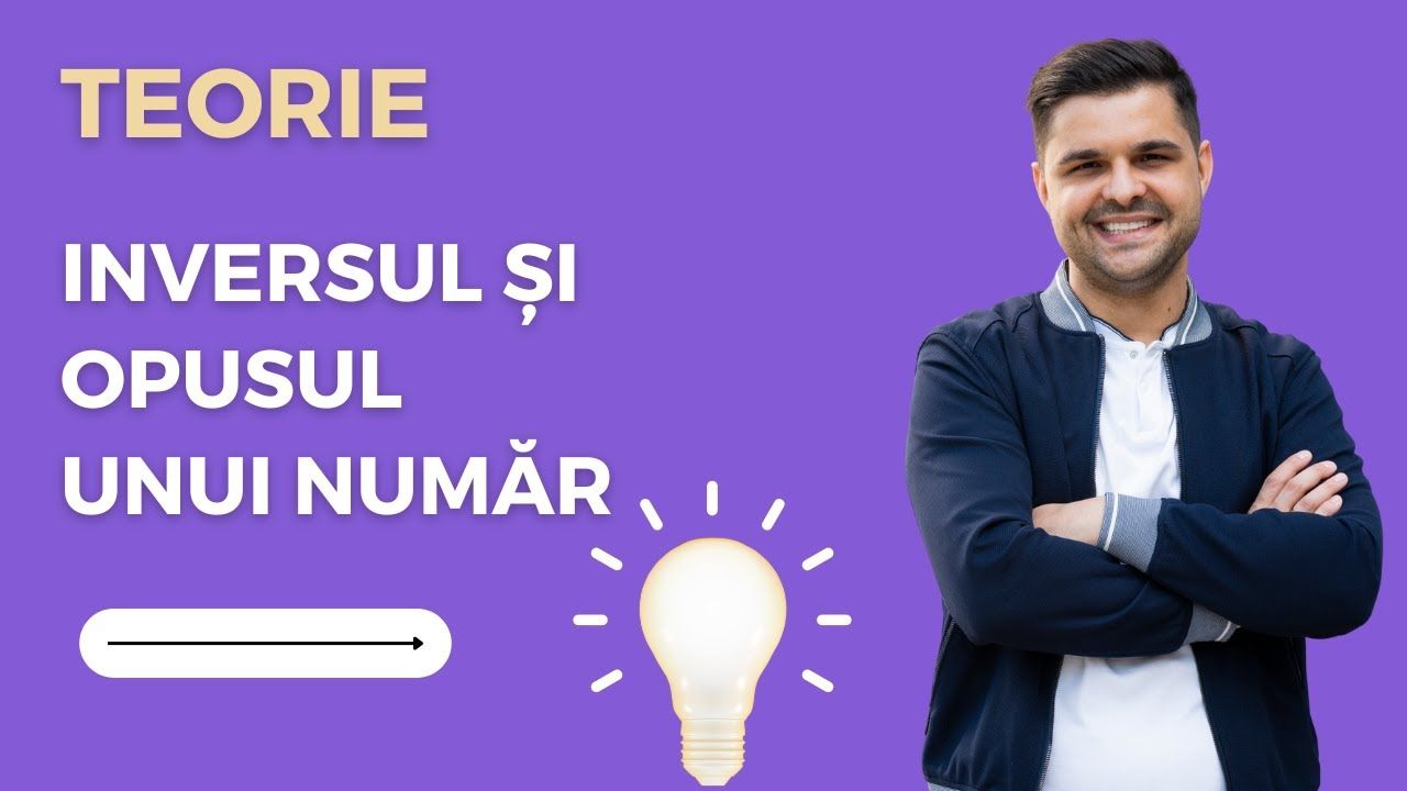 Inversul și opusul unui număr. Cum se calculează inversul și opusul unui număr? Clasa a VI-a