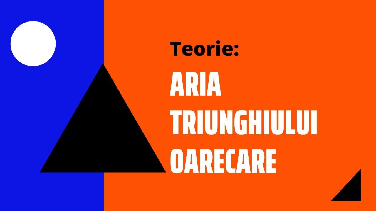 Aria unui triunghi oarecare