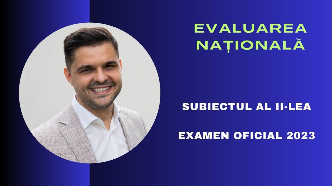 Subiectul al II-lea, Evaluarea Națională 2023, Matematică