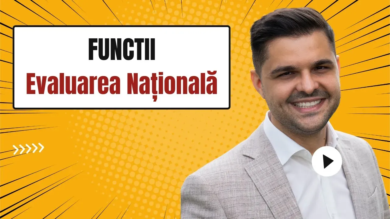 Problemă rezolvată - Funcții, Graficul funcției, clasa a VIII-a, Evaluarea Națională