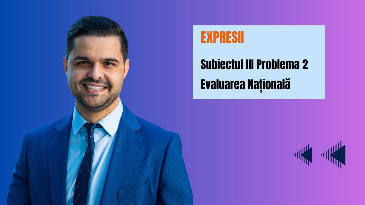 Exercițiu rezolvat - Expresii, Formule de calcul prescurtat, clasa a VIII-a, Evaluarea Națională