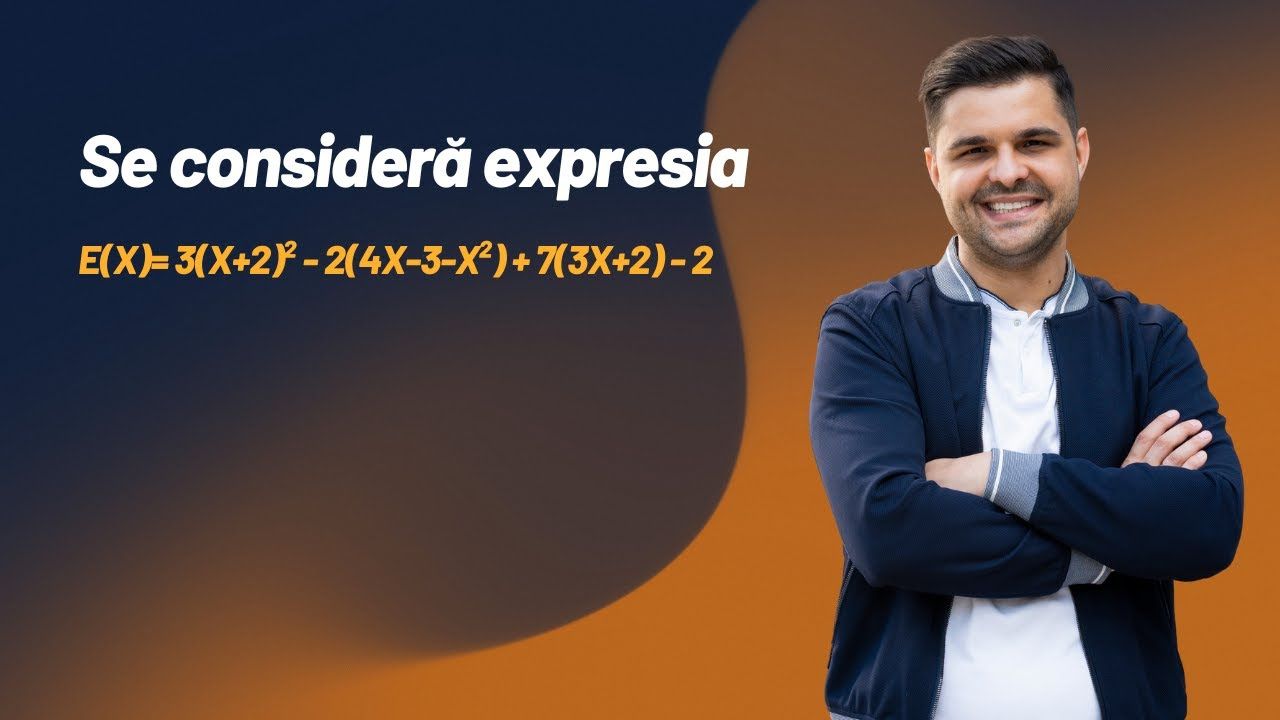 Exercițiu rezolvat - Expresii, Formule de calcul prescurtat, clasa a VIII-a, Evaluarea Națională