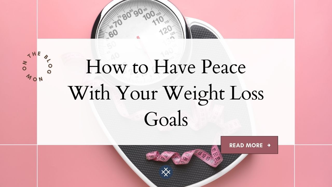 have peace with your weight loss goals