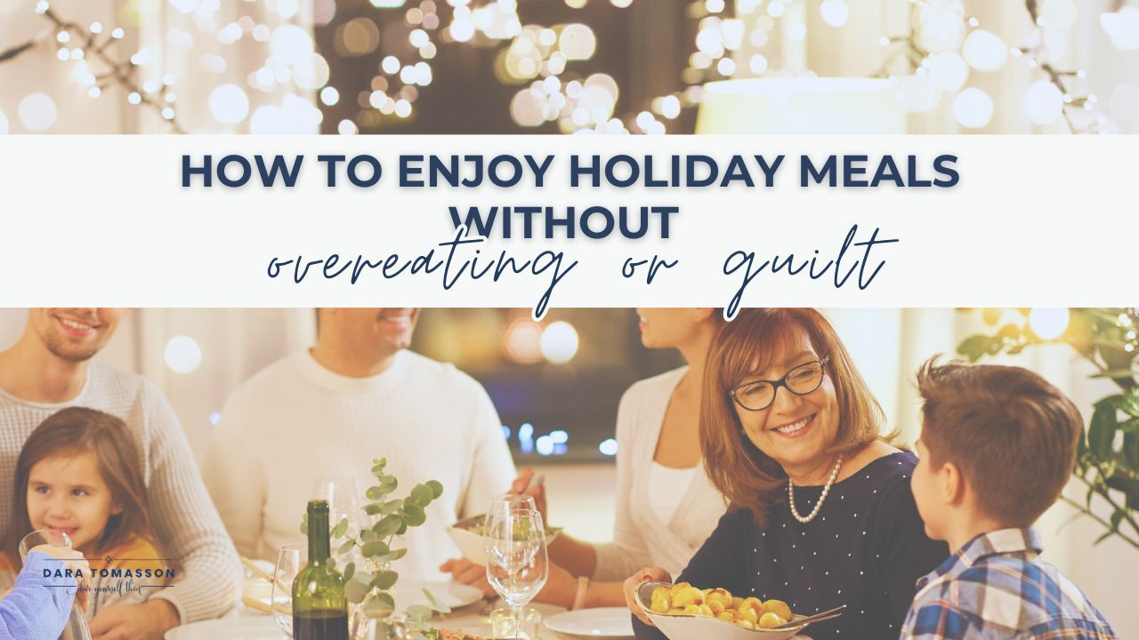 enjoy holiday meals without guilt