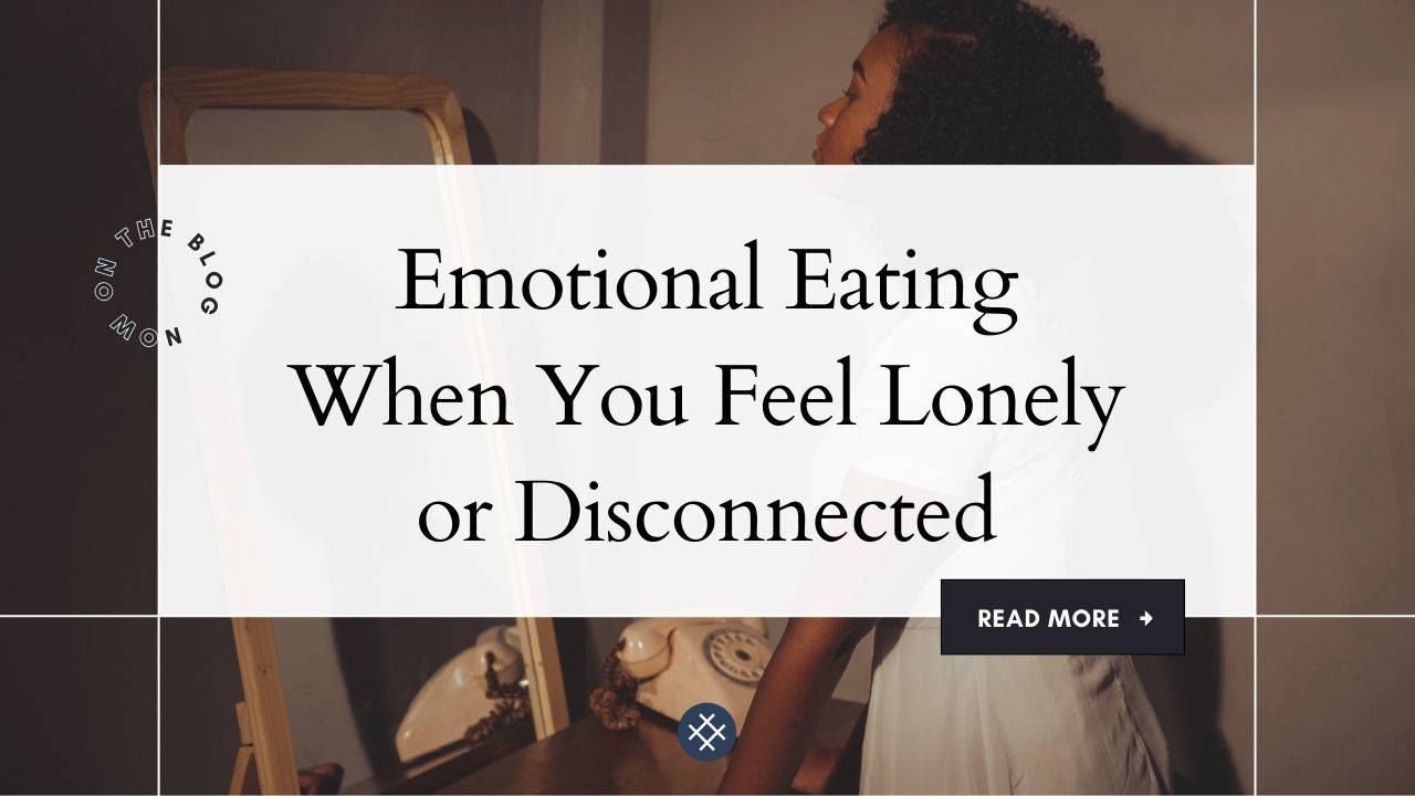 eating when lonely