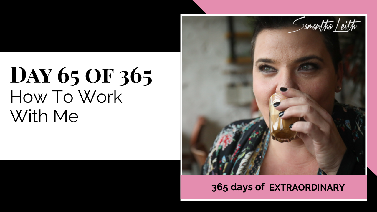 Thumbnail graphic for the topic, 'How To Work With Me.' The image is a close-up portrait of Samantha Leith smiling and thoughtfully sipping coffee or a drink, conveying a professional yet approachable and collaborative working style.