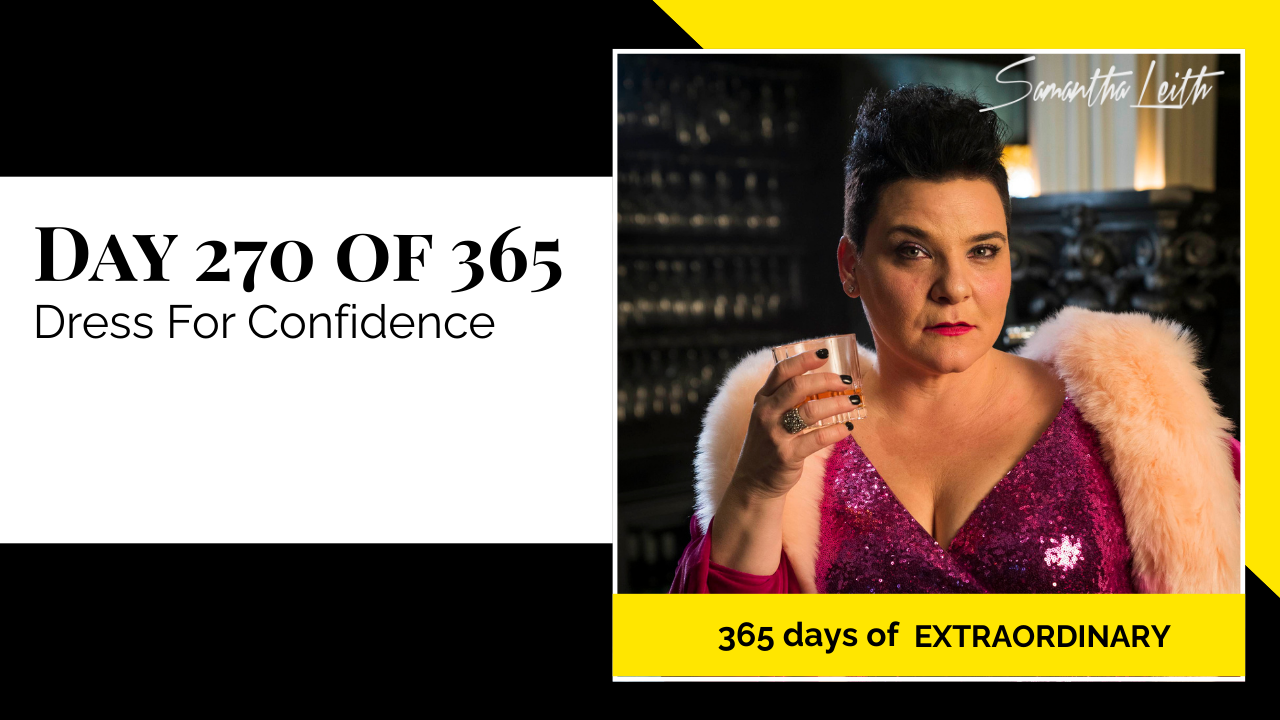 "Day 270 of 365: Dress For Confidence thumbnail for Samantha Leith's '365 Days of Extraordinary' series, featuring Samantha Leith in a pink sequin dress and fur stole holding a glass."