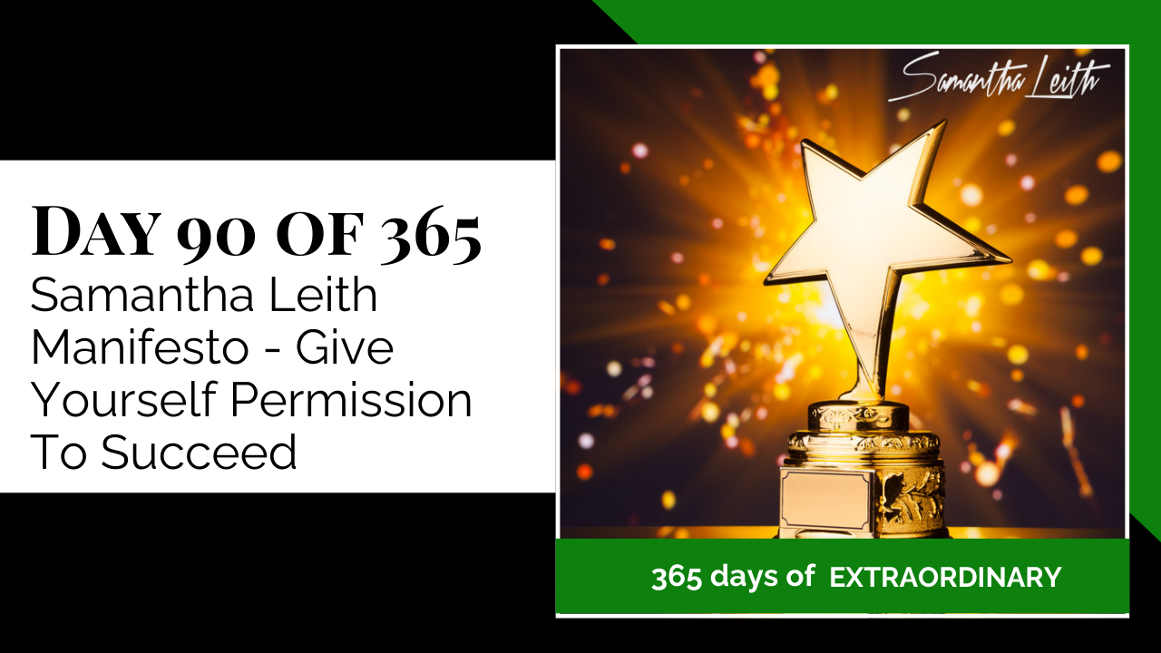 Blog thumbnail for 'Day 90 of 365: Give Yourself Permission To Succeed.' The image features a shiny, golden star-shaped trophy glowing against a sparkling, light-burst background, symbolizing achievement, success, recognition, and self-empowerment.