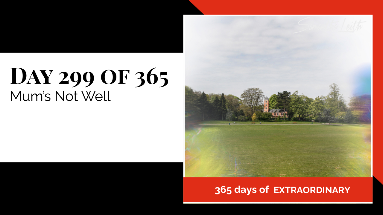 Samantha Leith 365 Days of Extraordinary, Day 299: Mum’s Not Well. Landscape shot of a wide green lawn leading to a distant building and trees under a cloudy sky.