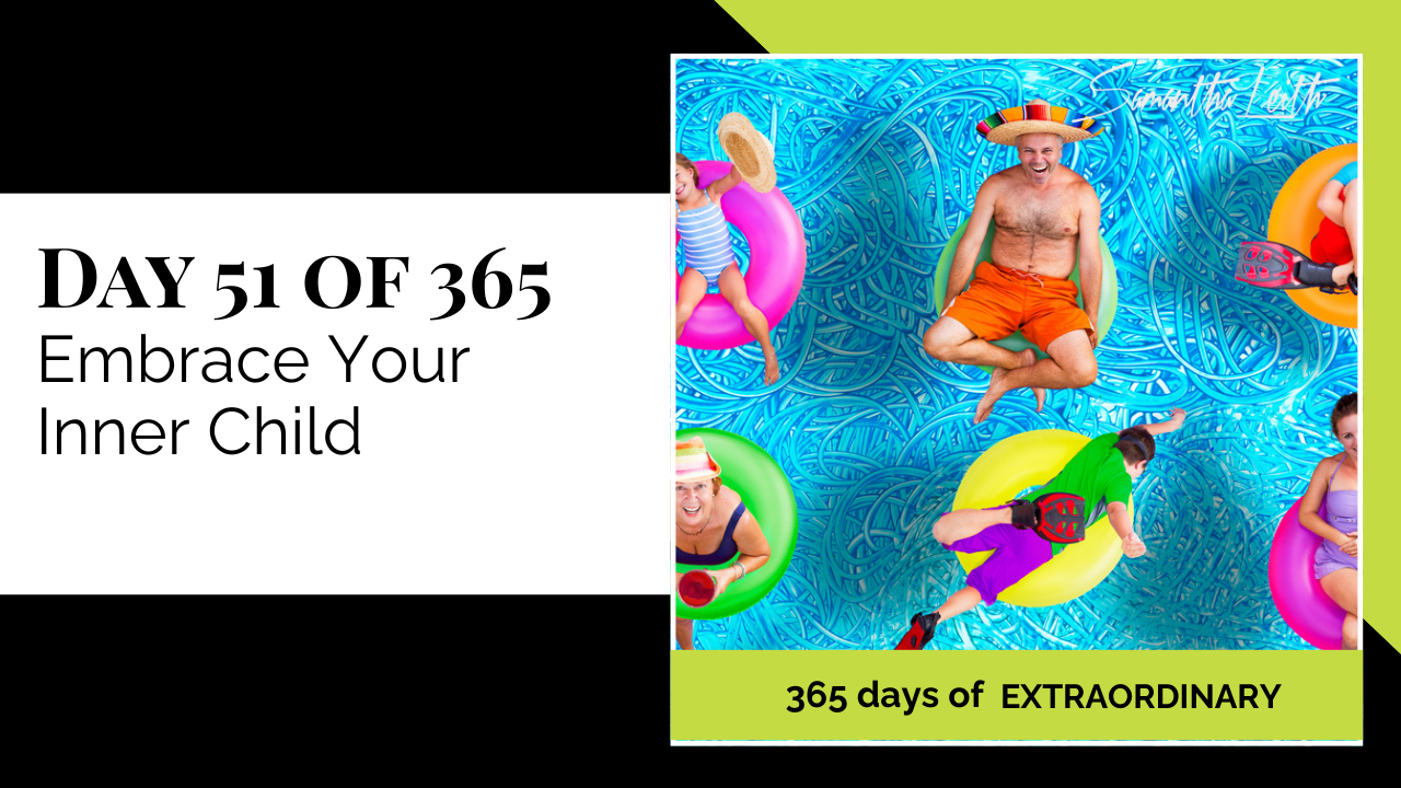 Video thumbnail featuring the text 'Day 51 of 365: Embrace Your Inner Child.' The visual is a fun collage of diverse people dressed in brightly colored clothes floating and playing on inner tubes in a swimming pool or mass of blue ribbons, illustrating the concept of embracing one's inner child.
