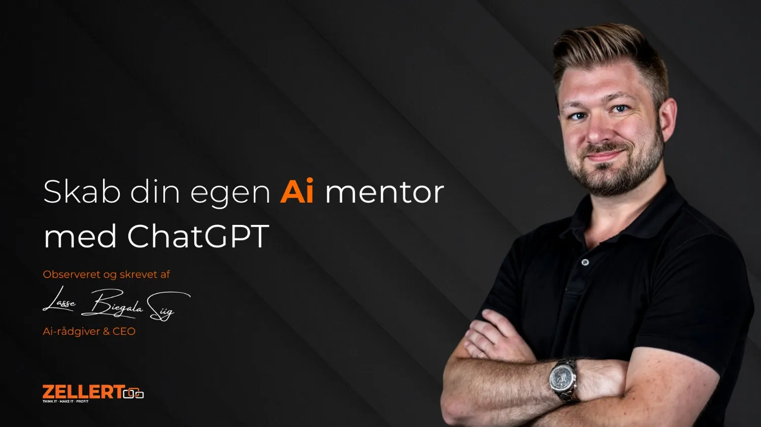 Lasse Siig fra ZELLERT Ai on how to make your Ai mentor in ChatGPT