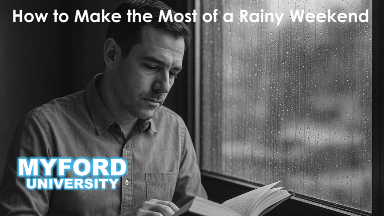 Myford University Make the Most of Rainy Weekend