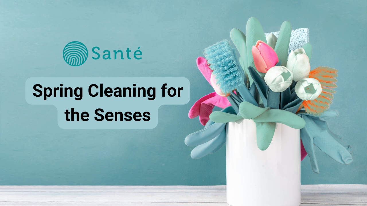 Spring cleaning for the senses titles with a bunch of flowers and cleaning tools