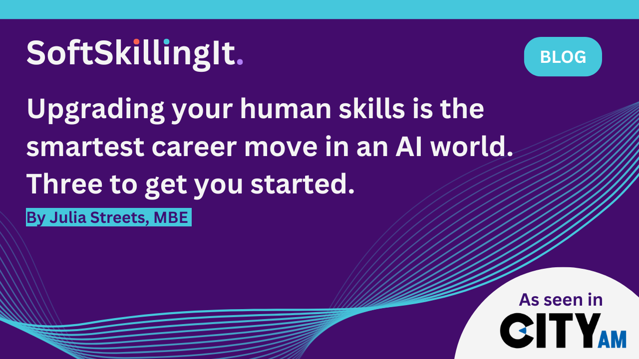Upgrading your human skills is the smartest career move in an AI world. Three to get you started.