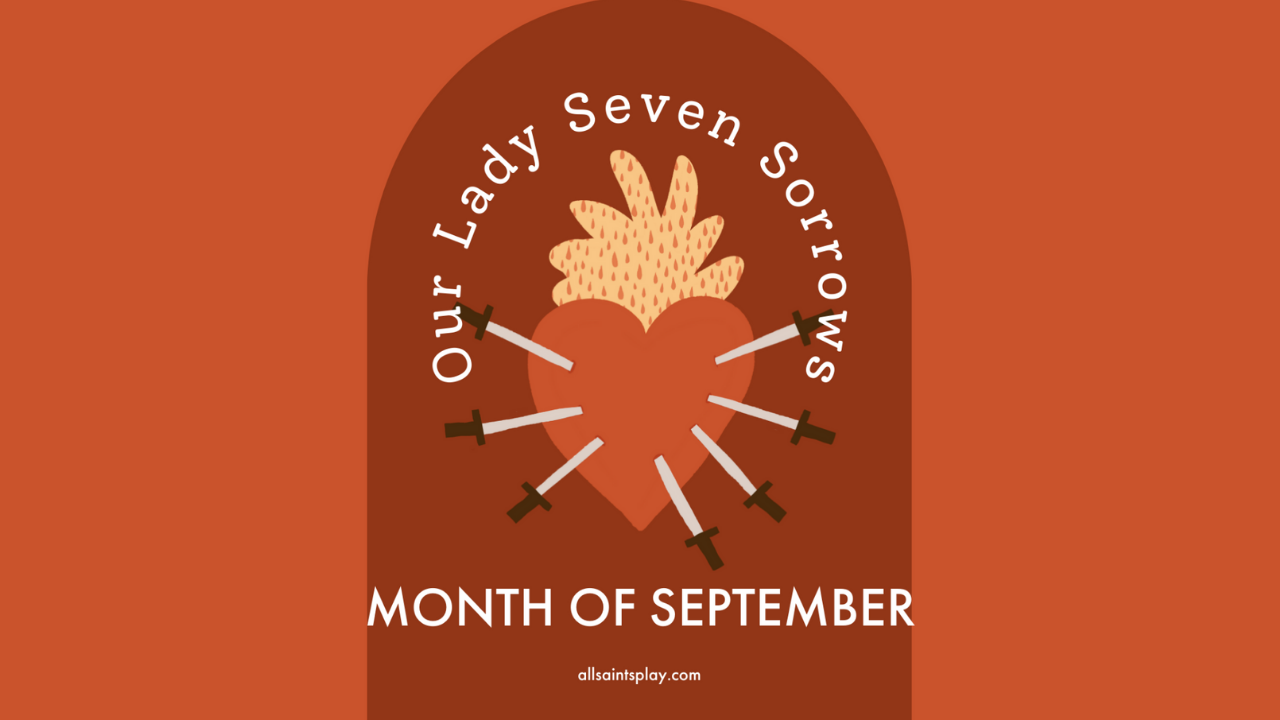 September Feast Days (Our Lady of Sorrows, Nativity of Mary, The Archangels + More!)