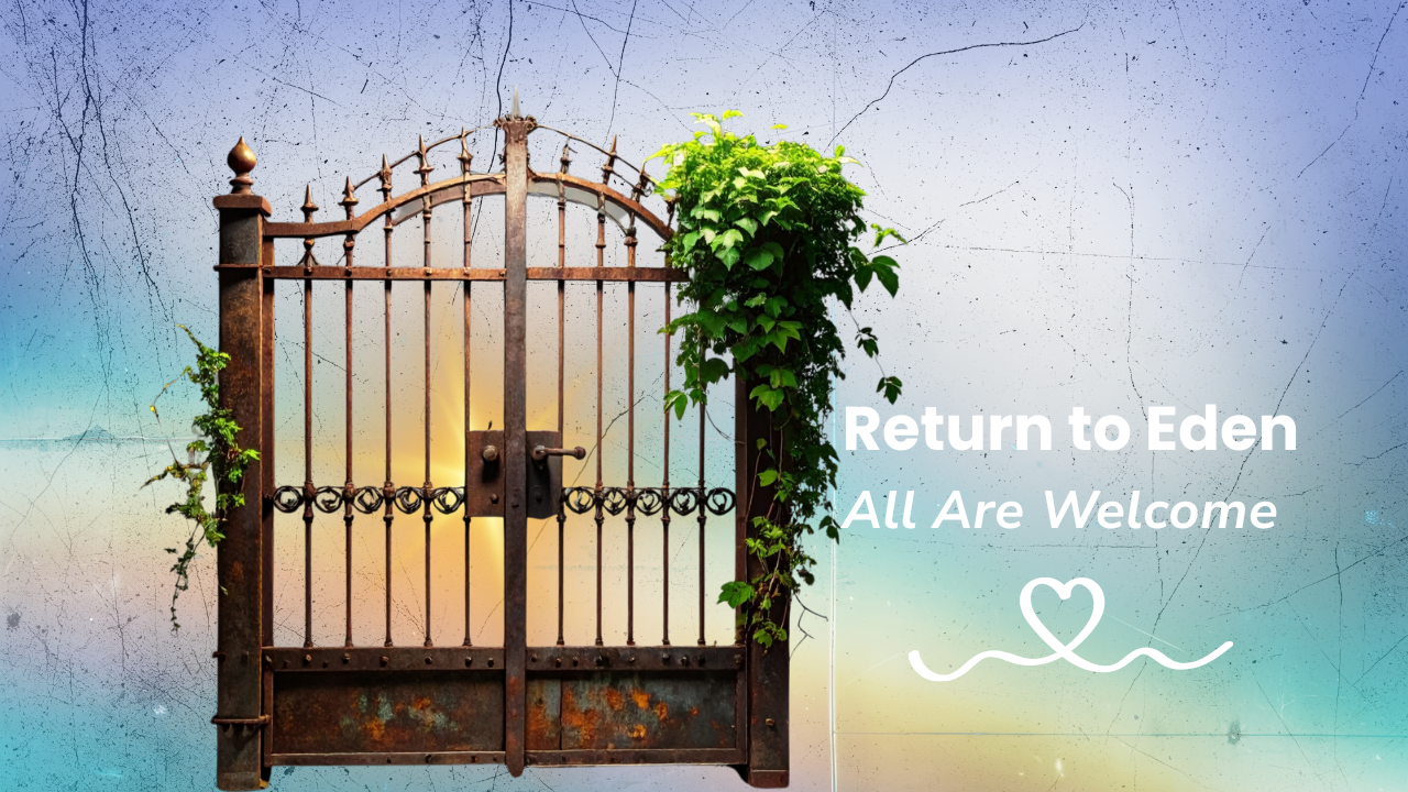 The Return to Eden