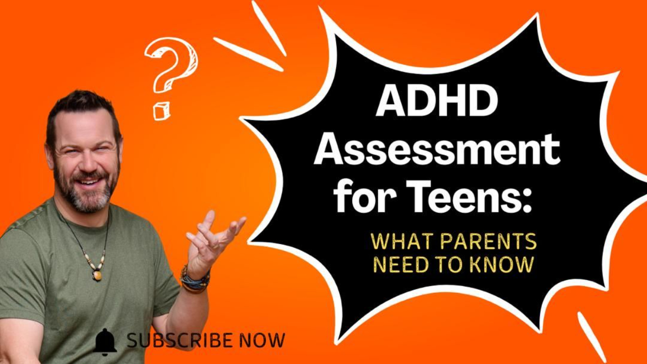 ADHD assessment for teens: what parents need to know thumbnail