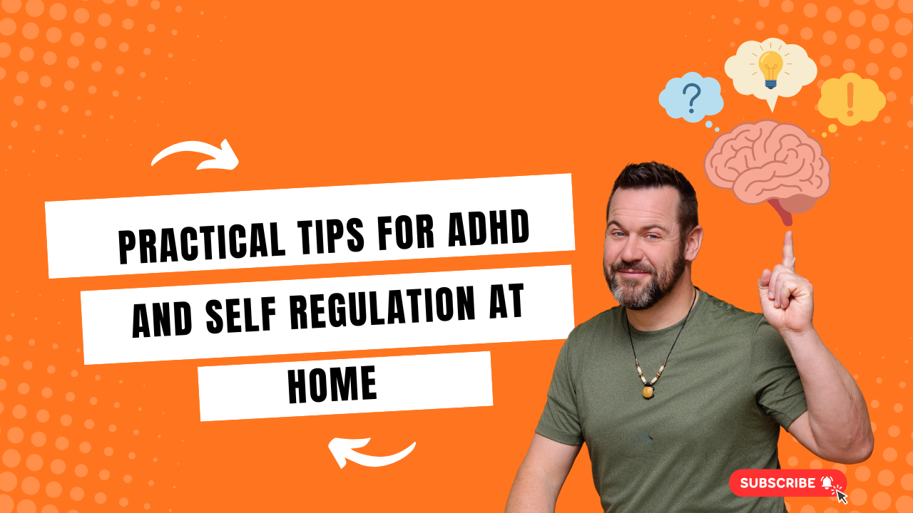 Practical tips for ADHD and self regulation at home with parent guidance illustration