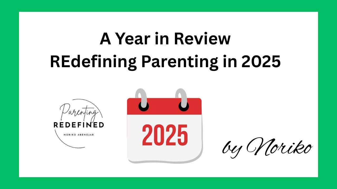 A Year in Review: Redefining Parenting in 2025 blog thumbnail with calendar graphic and Parenting Redefined branding