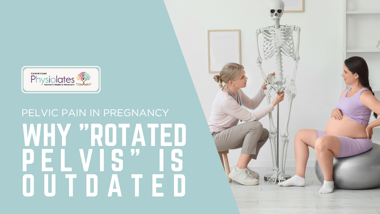 Pelvic Pain in Pregnancy: Why "Rotated Pelvis" Is Outdated