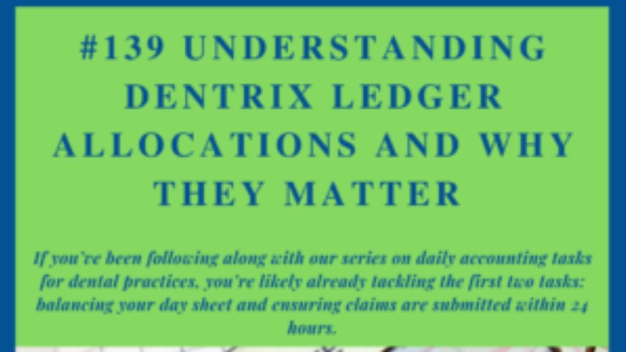 Understanding Dentrix Ledger Allocations and Why They Matter
