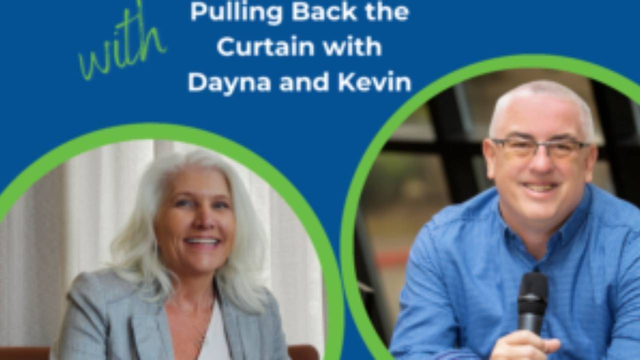 Pulling Back The Curtain with Dayna and Kevin