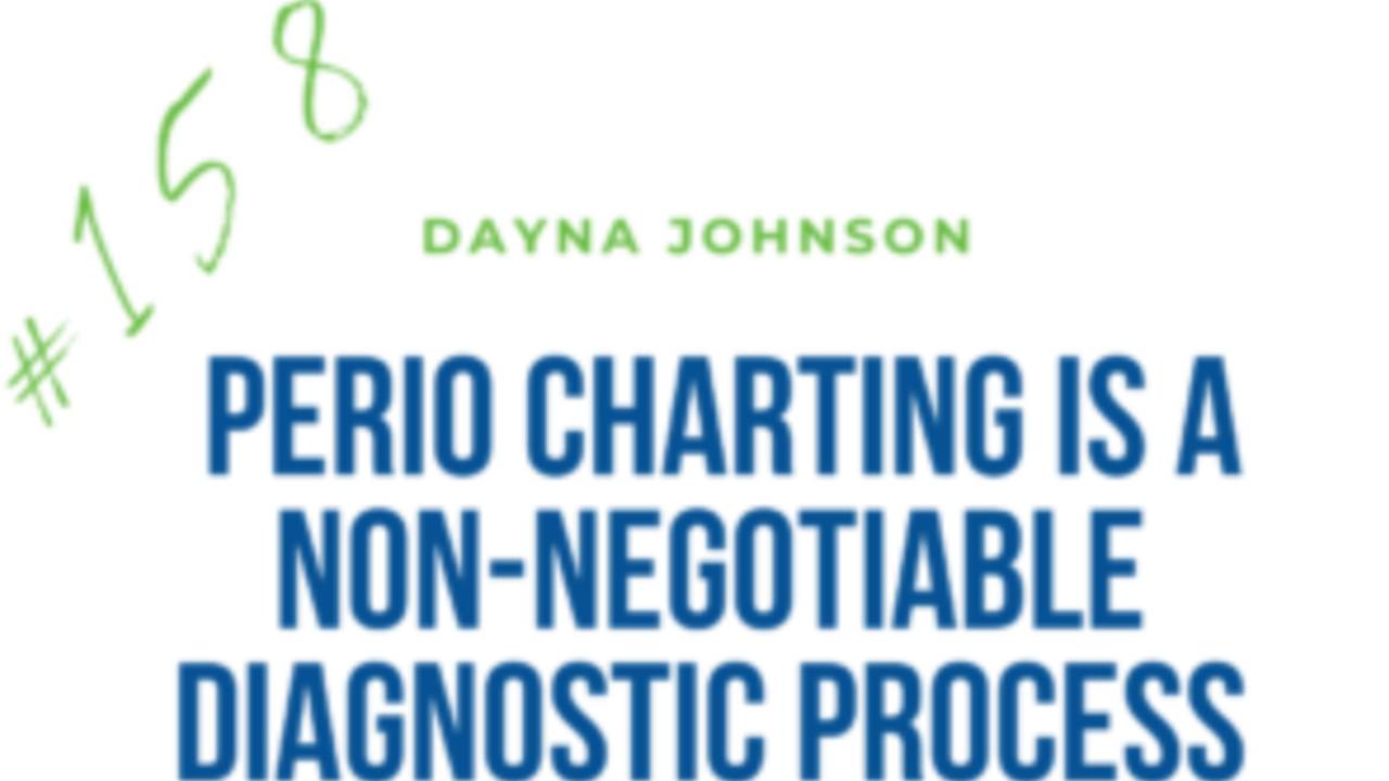 Periodontal Charting is a Non-Negotiable