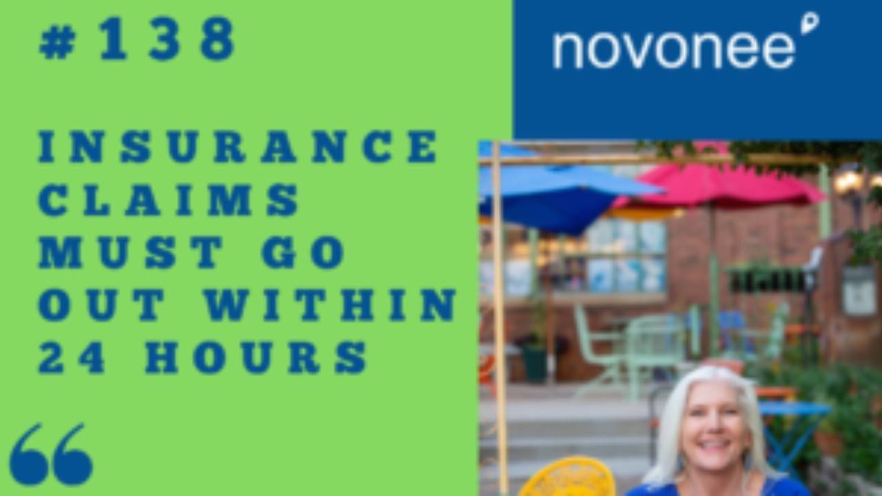 Insurance Claims Must Go Out Within 24 Hours