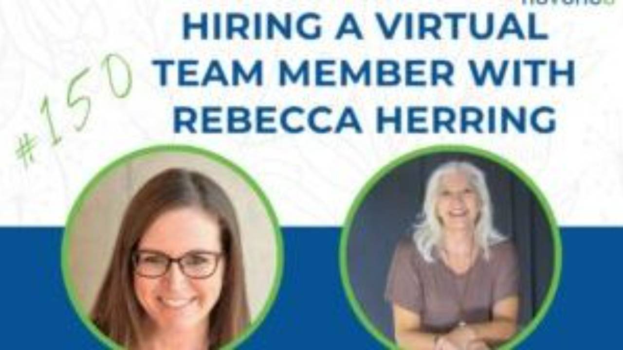 Hiring a Virtual Team Member with Rebecca Herring