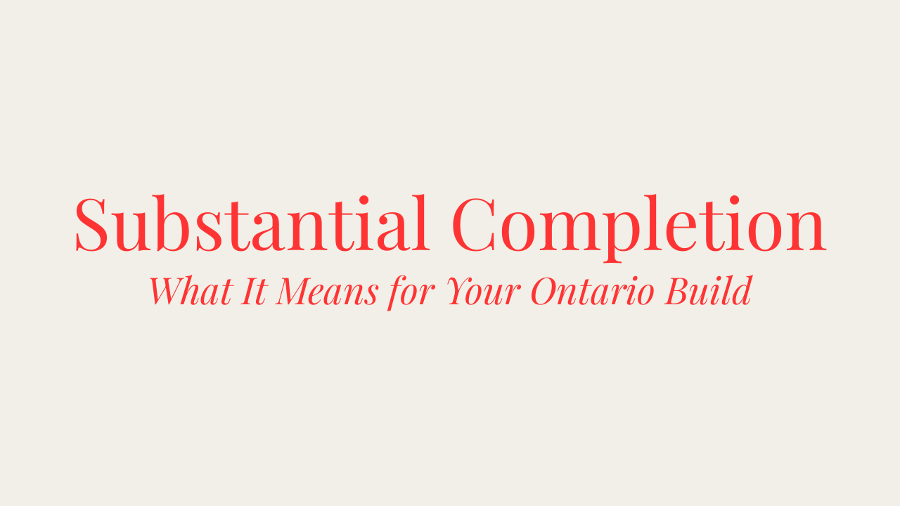What Substantial Completion Actually Means for Your Ontario Franchise Build