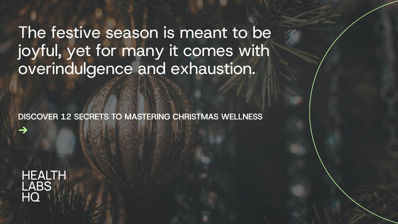 Indulge Without the Guilt: 12 Secrets to Mastering Christmas Wellness