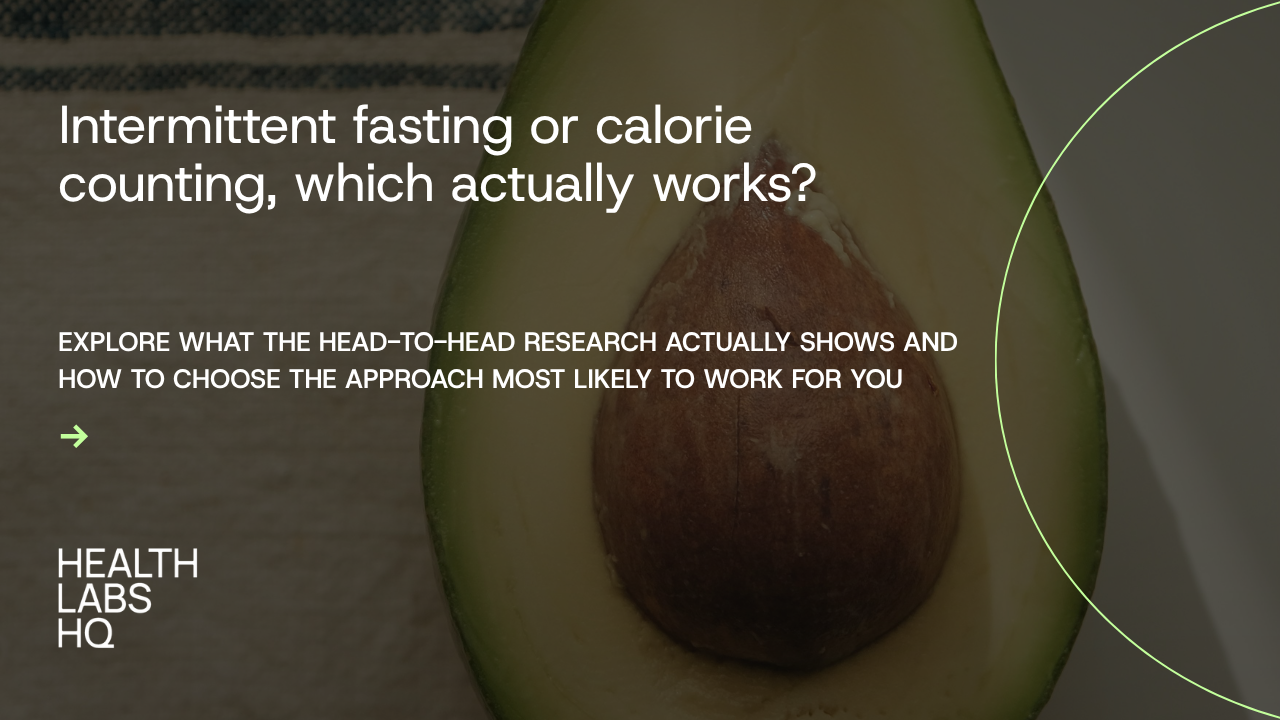 Intermittent Fasting VS Calorie Counting
