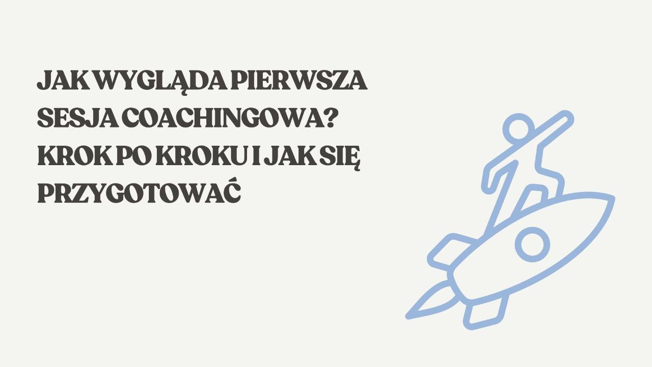 Pierwsza sesja coachingowa – spokojna rozmowa online