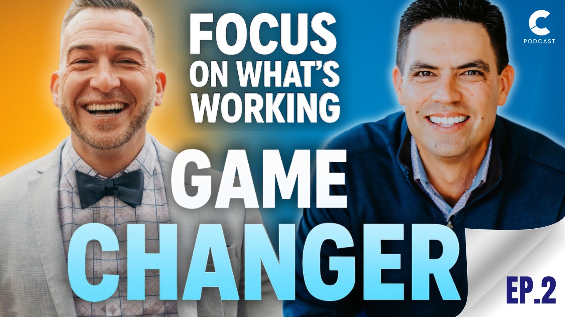 Focus on What's Working with Paul Long