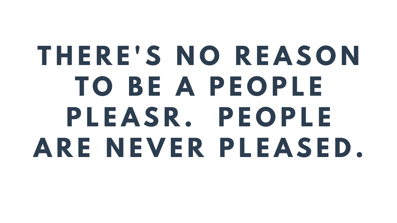 an image of a quote about people pleasing in leadership