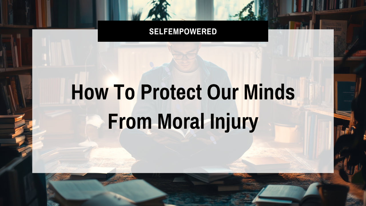 protecting the mind from moral injury