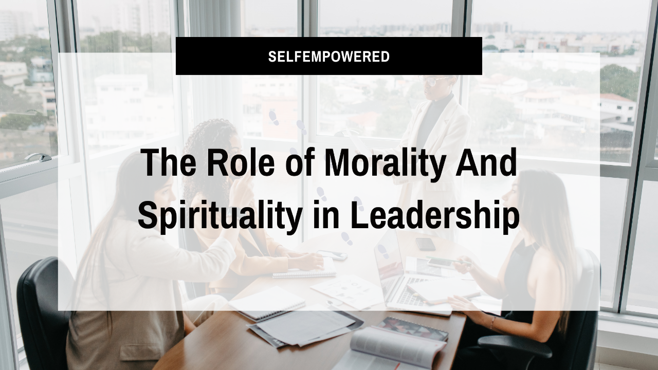 moral spirituality in leadership