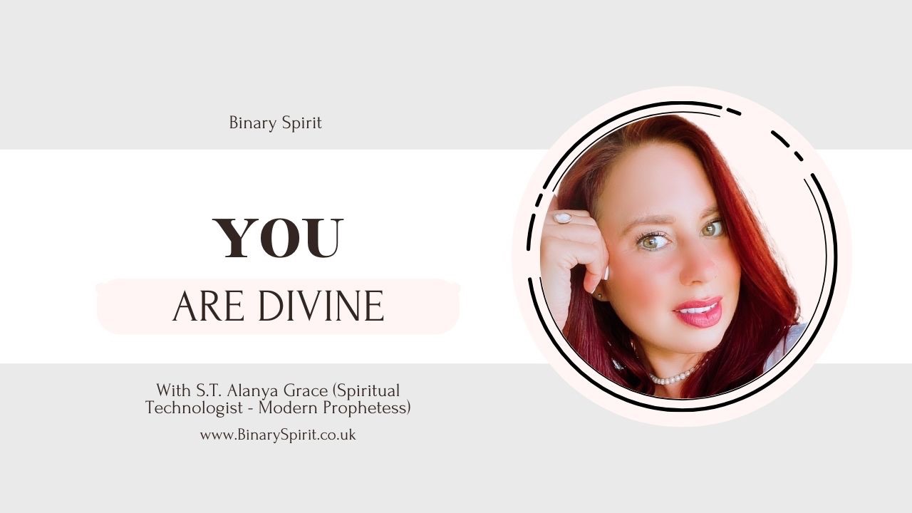 You are Divine -by S.T. Alanya Grace
