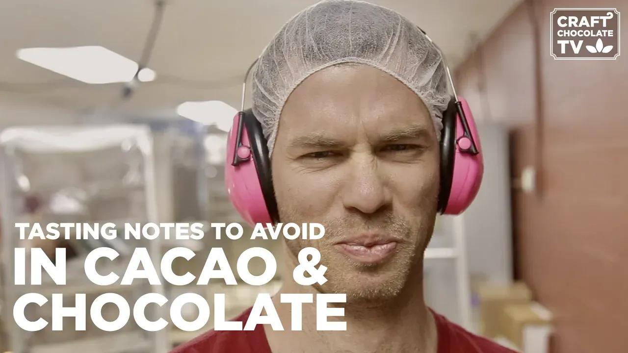 Image of a person with ear protection making a sour face with text reading "Tasting Notes To Avoid In Cacao & Chocolate"  