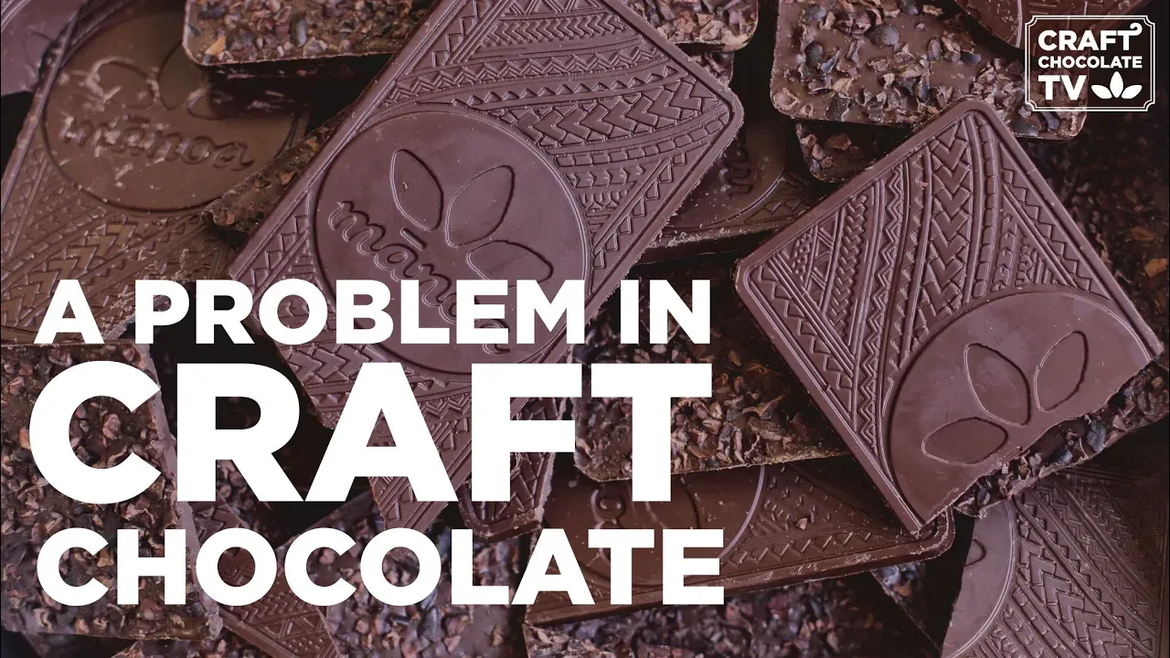 image of chocolate bars with text reading "A Problem in Craft Chocolate". 