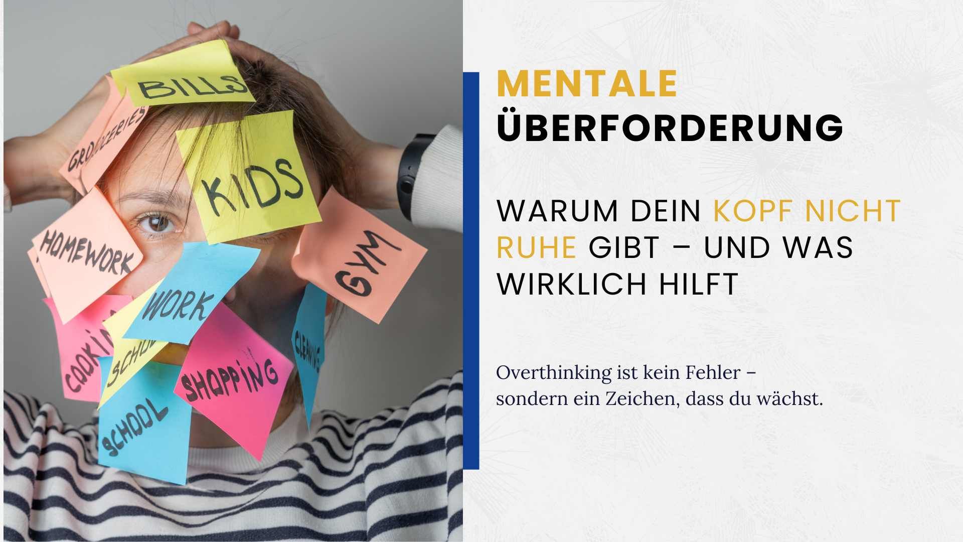 Eine Person mit mehreren bunten Post-its im Gesicht, die unterschiedliche Aufgaben zeigen. Darstellung von mentaler Belastung und vielen gleichzeitigen Anforderungen.