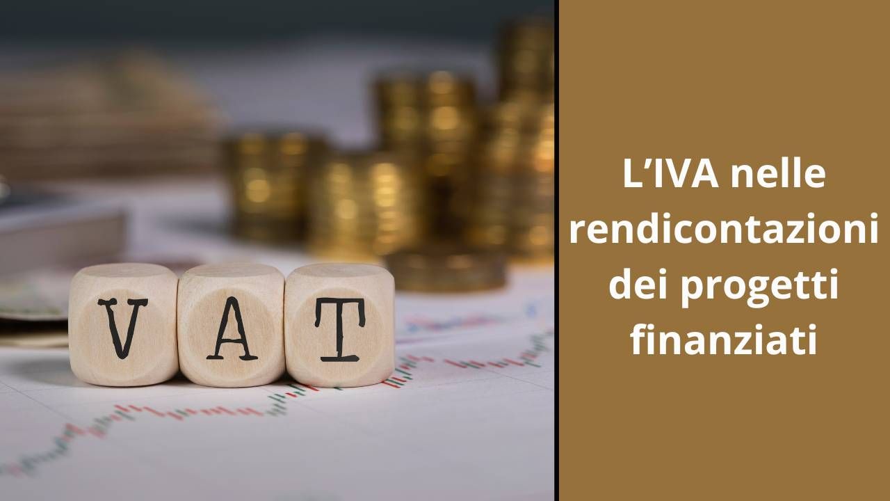 L’IVA nelle rendicontazioni dei progetti finanziati